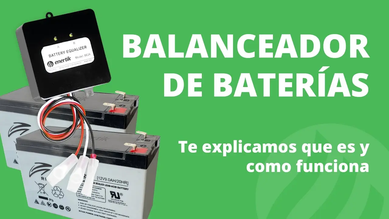 balanceo de cargas de bateria - Cómo funciona el balanceo de carga